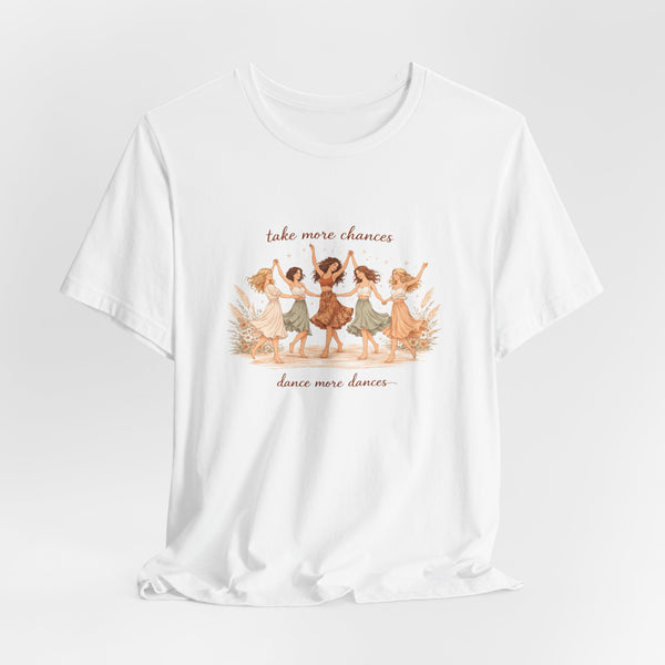 Boho Dance Girls Tee — "Take More Chances, Dance More Dances" Cotton T-Shirt