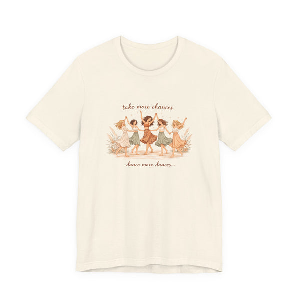 Boho Dance Girls Tee — "Take More Chances, Dance More Dances" Cotton T-Shirt
