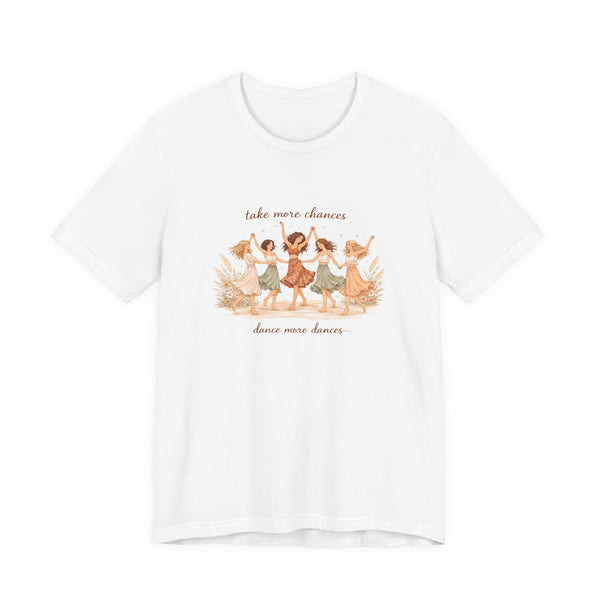 Boho Dance Girls Tee — "Take More Chances, Dance More Dances" Cotton T-Shirt